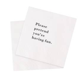 Vowfoo 738156947107 Funny Cocktail Napkins 100pcs Please Pretend Youftre Having Fun Paper 5 X