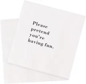 Vowfoo 744110977431 Funny Cocktail Napkins 100pcs Please Pretend Youftre Having Fun Paper For