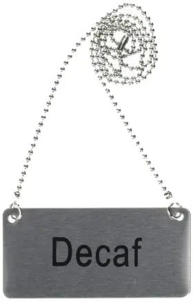 Winco 811642038609 Stainless Steel Chain Sign Inch Decaf Medium