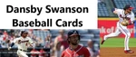 Pick Your - Dansby Swanson Atlanta Braves Baseball Selection Ungraded. Price: $9.95.