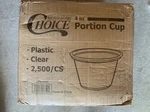 Choice Oz Portion Cup Plastic/clear 2,500 PCS(25 X 100 Packs) 999P400C New. Price: $249.99.