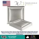 Kaya Luxurious Silver Square Edge Beaded Paper Disposable Charger Plates 13" New. Price: $21.99.