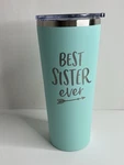 Sassycups Best Sister Ever Tumbler 20OZ Stainless Gift New 2024. Price: $21.99.