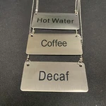 Chain Sign 20 Coffee Decaf Hot Water Winco Stainless Steel 60 Piece New. Price: $44.99.