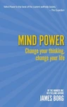 Mind Power: Change Your Thinking, Life By James Borg (english) Paper Brand. Price: $23.97.