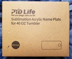 Pyd Life Sublimation Acrylic Name Plates For 40 Oz Tumbler 100 Pack 3" X 1.25" New. Price: $23.00.