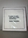 Five Star Hemingway Quotes, White Cotton Cocktail Napkins, Beverage N... New. Price: $15.00.
