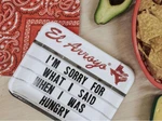 9.5X7.5" I'm Sorry For What Said When Was Hungry 12 Paper Plates PLT0005 New. Price: $12.99.