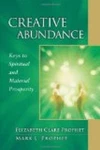 Creative Abundance: Keys To Spiritual And Material Prosperity (pocket Guides Neu. Price: $18.54.
